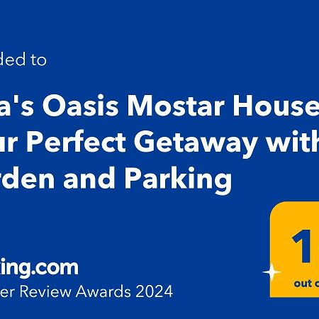 Ema'S Oasis Mostar House, Your Perfect Getaway, Free Private Parking And Garden Exterior foto